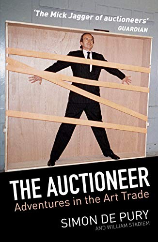Beispielbild fr The Auctioneer: Adventures in the Art Trade zum Verkauf von WorldofBooks