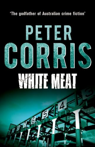 9781760113872: White Meat (2) (Cliff Hardy)