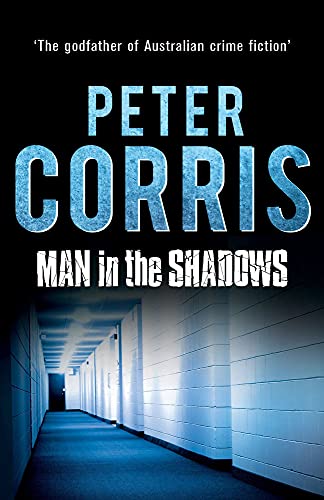 9781760113896: The Man in the Shadows (11) (Cliff Hardy)