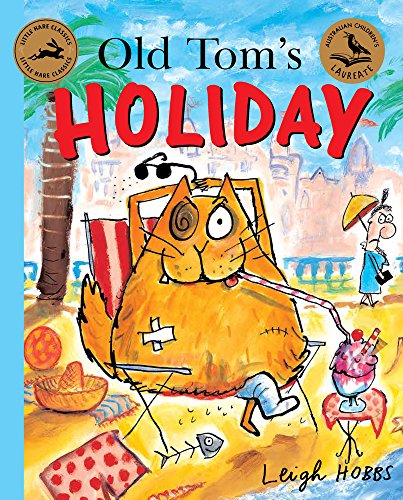 9781760129057: Old Tom's Holiday: Little Hare Books