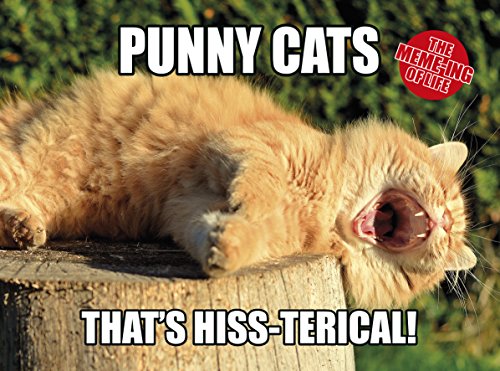 Imagen de archivo de The Meme-ing of Life: Punny Cats: That's Hiss-terical a la venta por ThriftBooks-Dallas