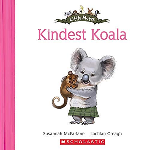Stock image for Little Mates: #11 Kindest Koala for sale by ThriftBooks-Atlanta