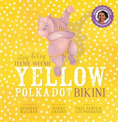 Stock image for Itsy Bitsy Teenie Weenie Yellow Polka Dot Bikini + CD for sale by Irish Booksellers
