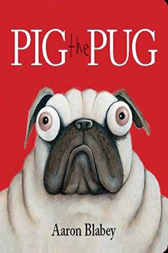 Beispielbild fr Pig the Pug Board Book zum Verkauf von Once Upon A Time Books