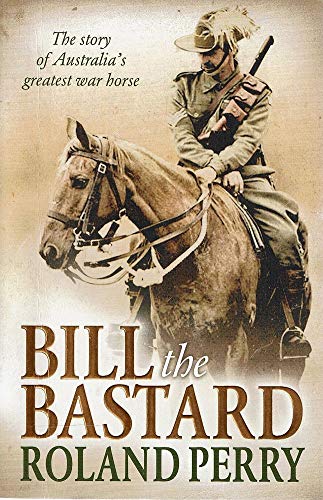 Stock image for Bill the Bastard for sale by Book Express (NZ)