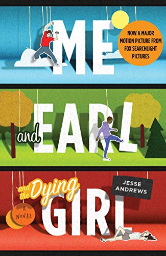 Stock image for Me and Earl and the Dying Girl for sale by GF Books, Inc.