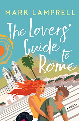 Beispielbild fr The Lovers' Guide to Rome zum Verkauf von WorldofBooks