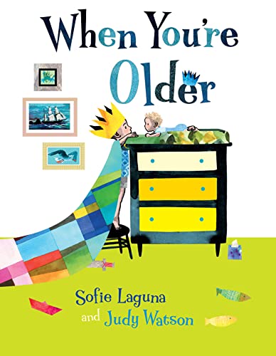 Imagen de archivo de When You're Older [Hardcover] Laguna, Sofie and Watson, Judy a la venta por Lakeside Books