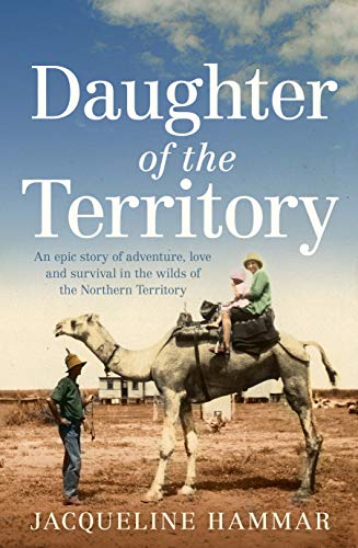 9781760292515: Daughter of the Territory