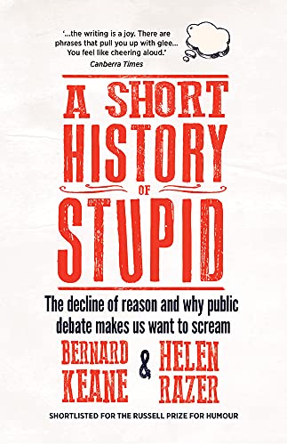 Imagen de archivo de A Short History of Stupid a la venta por Books From California