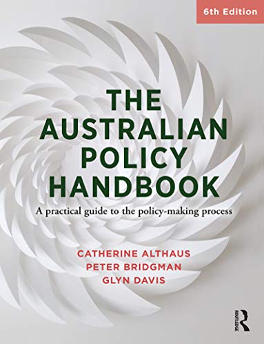 Imagen de archivo de The Australian Policy Handbook: A practical guide to the policy making process a la venta por HPB-Red