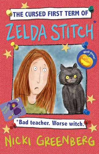 Beispielbild fr The Cursed First Term of Zelda Stitch. Bad Teacher. Worse Witch. zum Verkauf von AwesomeBooks