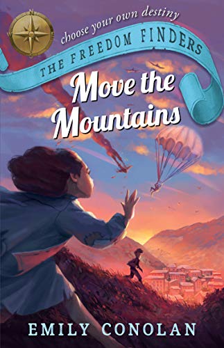 Move the Mountains: The Freedom Finders - Emily Conolan -AU288- A&U  Children's - 9781760294946 - Allen & Unwin - Australia