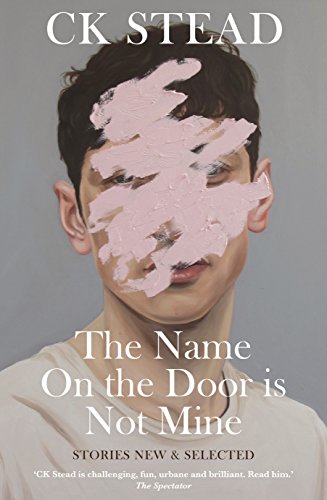 Beispielbild fr The Name on the Door Is Not Mine: Stories New & Selected zum Verkauf von WorldofBooks