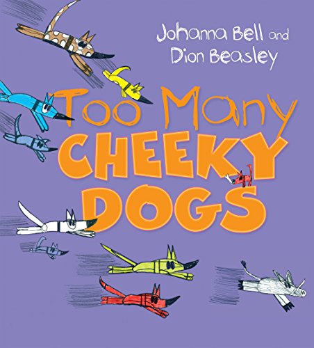 Beispielbild fr Too Many Cheeky Dogs zum Verkauf von -OnTimeBooks-