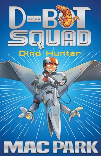 Beispielbild fr Dino Hunter: d-Bot Squad 1 zum Verkauf von Better World Books