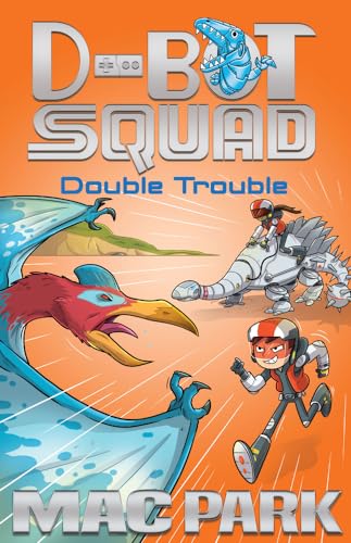 Stock image for Double Trouble: d-Bot Squad 3 for sale by Better World Books