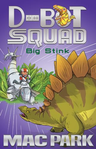 9781760296001: Big Stink: Volume 4 (D-Bot Squad, 4)