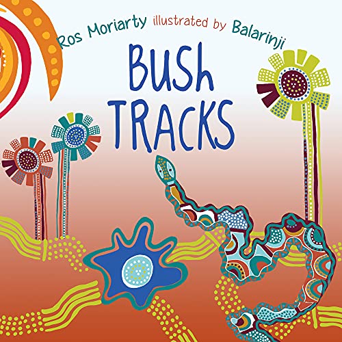 Stock image for Bush Tracks for sale by Better World Books: West