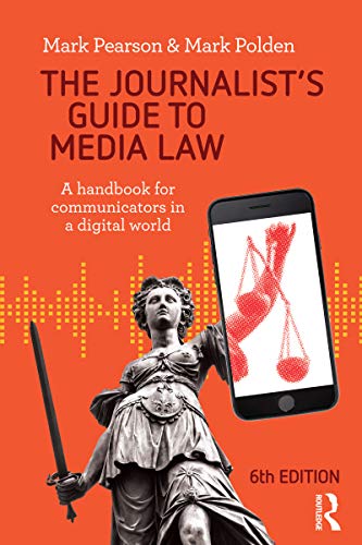 Stock image for The Journalist's Guide to Media Law: A handbook for communicators in a digital world for sale by Chiron Media