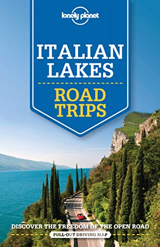Stock image for Lonely Planet Italian Lakes Road Trips for sale by SecondSale