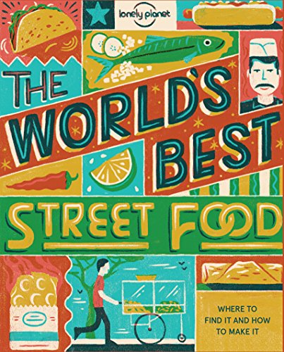 9781760340650: The World's Best Street Food (mini) 1: Where to Find it & How to Make it (Pictorials)