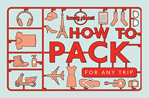 Beispielbild fr Lonely Planet How to Pack for Any Trip 1 zum Verkauf von More Than Words