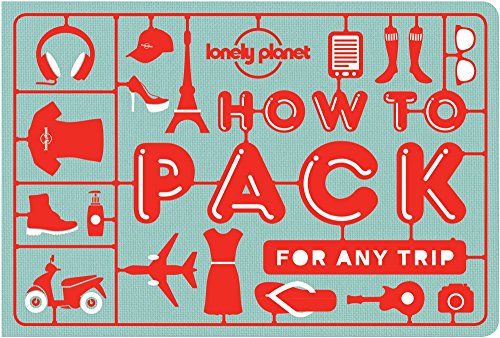 Stock image for Lonely Planet How to Pack for Any Trip 1 for sale by More Than Words