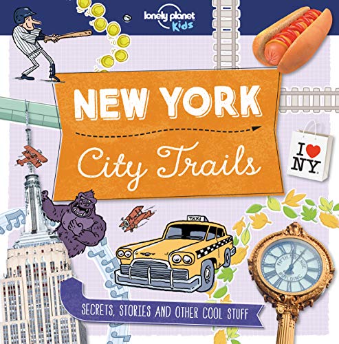 Imagen de archivo de City Trails - New York (Lonely Planet Kids) a la venta por Brit Books