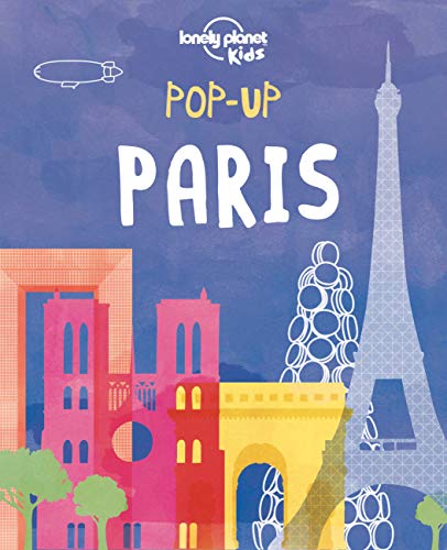 Imagen de archivo de Pop-up Paris (Lonely Planet Kids) a la venta por HPB-Diamond
