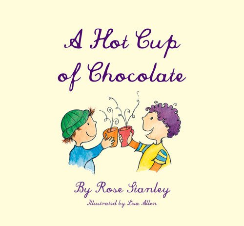 Imagen de archivo de A Hot Cup of Chocolate a la venta por Better World Books