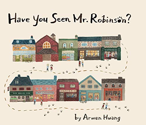 Stock image for Have You Seen Mr. Robinson? for sale by PlumCircle