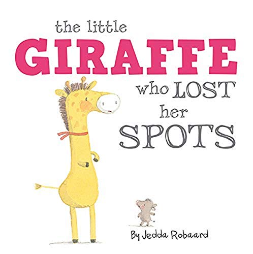 Stock image for The Little Giraffe Who Lost Her Spots for sale by Better World Books