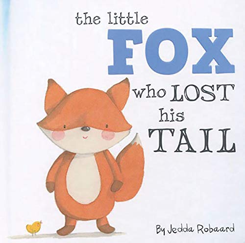 Imagen de archivo de The Little Fox Who Lost His Tail (Nature Stories) a la venta por SecondSale