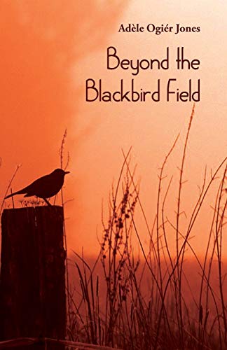 9781760411923: Beyond the Blackbird Field