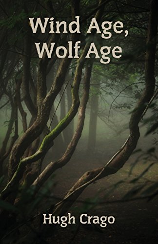 Imagen de archivo de Wind Age, Wolf Age a la venta por Lucky's Textbooks