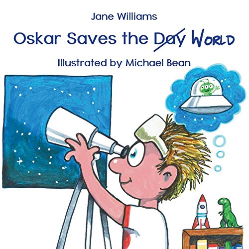 Imagen de archivo de Oskar Saves the World a la venta por Lucky's Textbooks