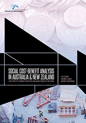 Imagen de archivo de Social cost-benefit analysis in Australia and New Zealand: The state of current practice and what needs to be done a la venta por ThriftBooks-Dallas