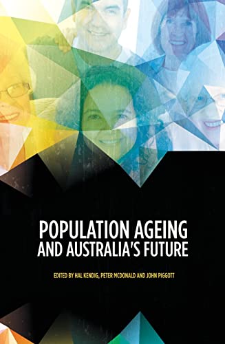 Beispielbild fr Population Ageing and Australia's Future zum Verkauf von Wonder Book