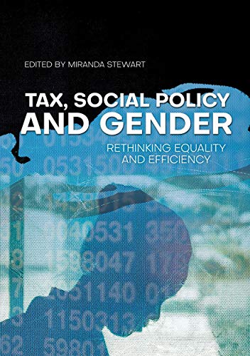 Imagen de archivo de Tax, Social Policy and Gender: Rethinking equality and efficiency a la venta por ThriftBooks-Atlanta