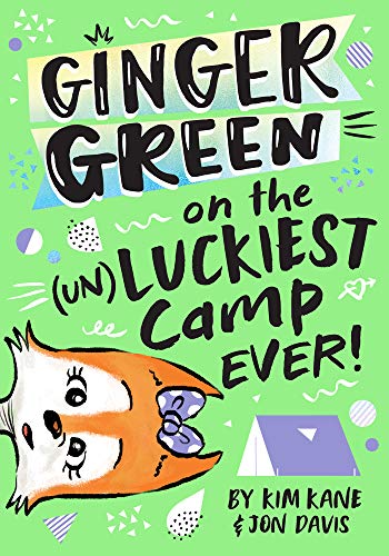 Beispielbild fr Ginger Green on the (un)LUCKIEST Camp Ever! zum Verkauf von Better World Books