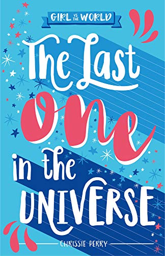 9781760502508: The Last One in the Universe (Girl vs. the World)