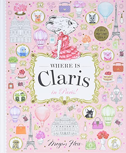 Imagen de archivo de Where is Claris? In Paris: A Look and Find Book a la venta por ZBK Books