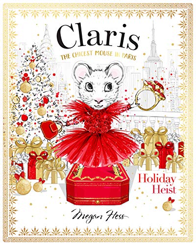 Beispielbild fr Claris: Holiday Heist: The Chicest Mouse in Paris zum Verkauf von Bookoutlet1