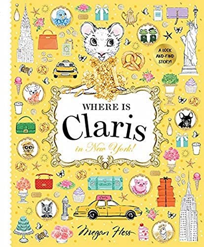 Beispielbild fr Where is Claris in New York: Claris: A Look-and-find Story! zum Verkauf von PlumCircle