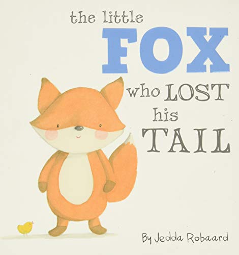 Beispielbild fr The Little Fox Who Lost His Tail zum Verkauf von Better World Books