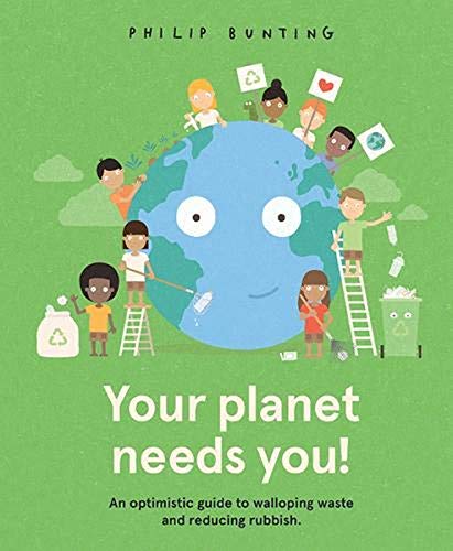 Beispielbild fr Your Planet Needs You! zum Verkauf von Blackwell's