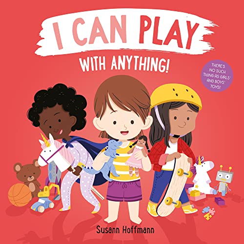 Stock image for I Can Play with Anything! for sale by WorldofBooks