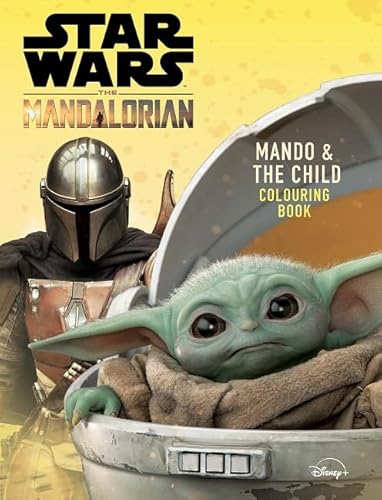 9781760507787: Star Wars The Mandalorian: Mando and The Child Colouring Book (Star Wars The Mandalorian)