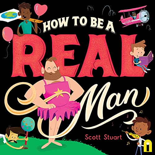 Beispielbild fr How to Be a Real Man zum Verkauf von WorldofBooks